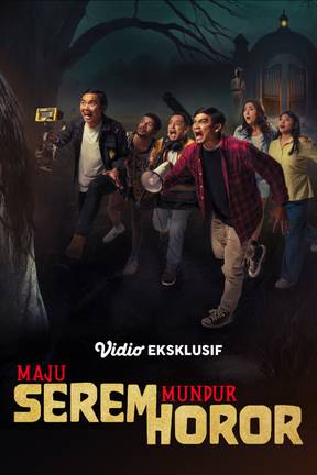 Maju Serem Mundur Horor