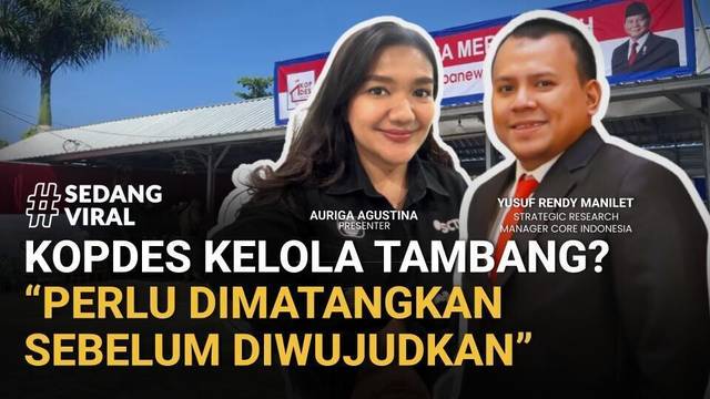Pemerintah Buka Kesempatan Kopdes Kelola Tambang, Pengamat: Masih Perlu Dimatangkan | SEDANG VIRAL