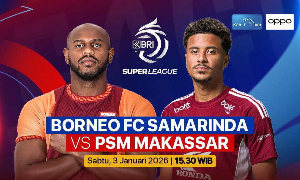 Borneo FC Samarinda vs PSM Makassar