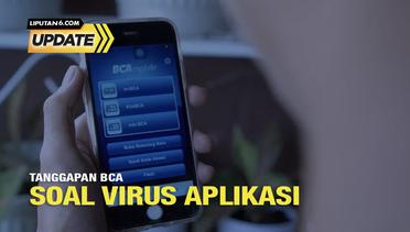 Tanggapan BCA Soal Virus Aplikasi