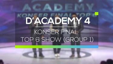 D'Academy 4 - Konser Final Top 6 Show (Group 1)