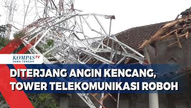 Diterjang Angin Kencang, Tower Telekomunikasi Roboh