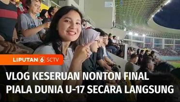 Serunya Menonton Final Piala Dunia U-17 Secara Langsung dari Stadion Manahan Solo | Liputan 6