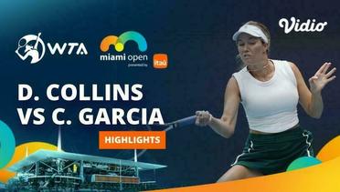 Quarterfinal: Danielle Collins vs Caroline Garcia - Highlights | WTA Miami Open 2024