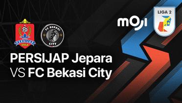 Full Match - PERSIJAP Jepara vs FC Bekasi City | Liga 2 2022/23