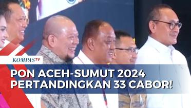 PON Aceh-Sumatera Utara 2024 Akan Pertandingkan 33 Cabang Olahraga!