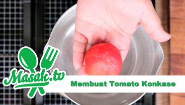 Membuat Tomato Konkase | Kiat #002