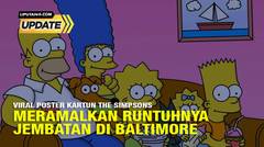 Liputan6 Update: Tidak Benar Kartun The Simpsons Memprediksi Runtuhnya Jembatan di Baltimore