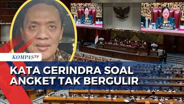 Gerindra Respons soal Angket Tak Bergulir: DPR Sudah 'Move On'