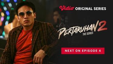 Pertaruhan The Series 2 - Vidio Original Series | Next On Episode 4