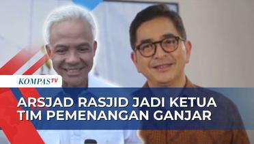 Arsjad Rasjid Jadi Ketua Tim Pemenangan Ganjar Pranowo, Nama Andika Perkasa di Posisi Wakil