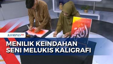 Bulan Ramadan, Yuk Isi Waktu Luang dengan Belajar Seni Melukis Kaligrafi!