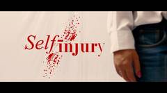 Teaser "Self Injury" - Short Movie | Film Pendek