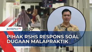 Bantah Soal Dugaan Malapraktik, RSHS Bandung Klaim Sudah Beri Pelayanan Sesuai Prosedur