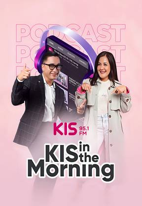 PODCAST KIS IN THE MORNING