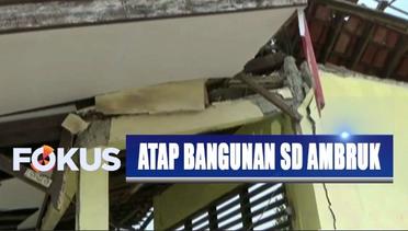 Atap Bangunan SD di Tangerang Ambruk Diduga Pergeseran Kontur Tanah - Fokus