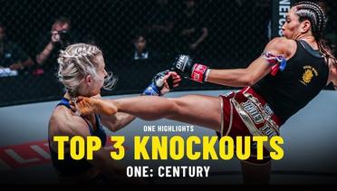 Top 3 Knockouts From ONE- CENTURY - ONE Highlights