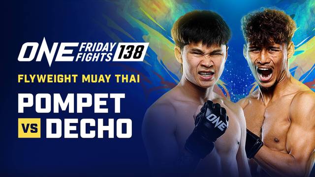 ONE Friday Fights 138 - Full Match | ONE Championship 2026