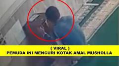 [Viral] Pemuda Ini Mencuri Kotak Amal Musholla