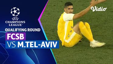 FCSB vs M. Tel-Aviv - Mini Match | UEFA Champions League Qualifiers 2024/25