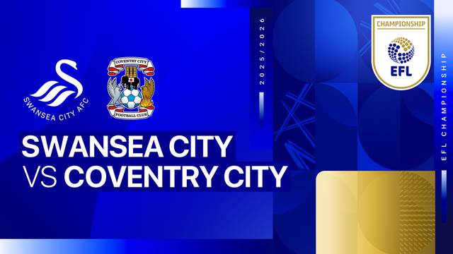 Swansea City vs Coventry City - Full Match | EFL Championship 2025/26