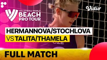 Full Match | Hermannova/Stochlova (CZE) vs Talita/Thamela (BRA) | Beach Pro Tour Elite 16 Doha, Qatar 2023