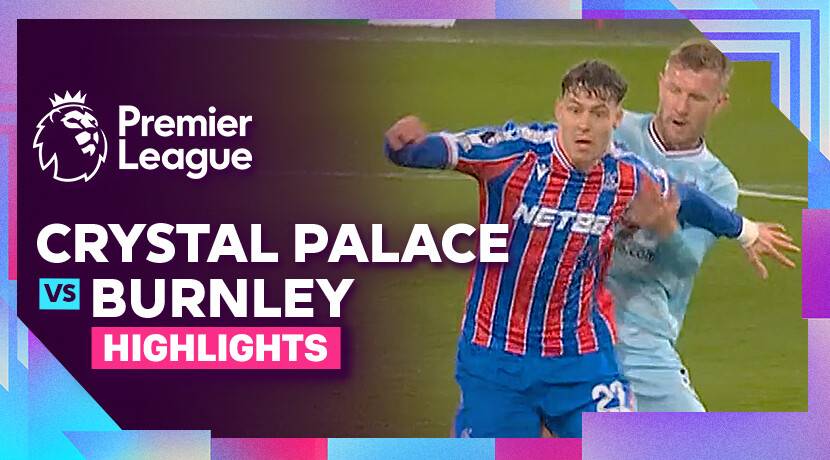 Crystal Palace vs Burnley FC
