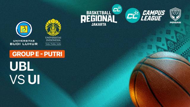 Universitas Budi Luhur Jakarta vs Universitas Indonesia Depok (Grup E | Putri) - CL Basketball 2026 - Full Match | Campus League Basketball 2026
