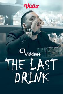 The Last Drink