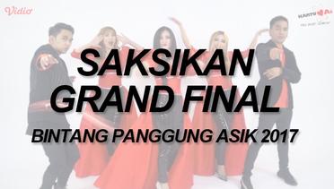 Saksikan Grand Final Bintang Panggung Asik 2017