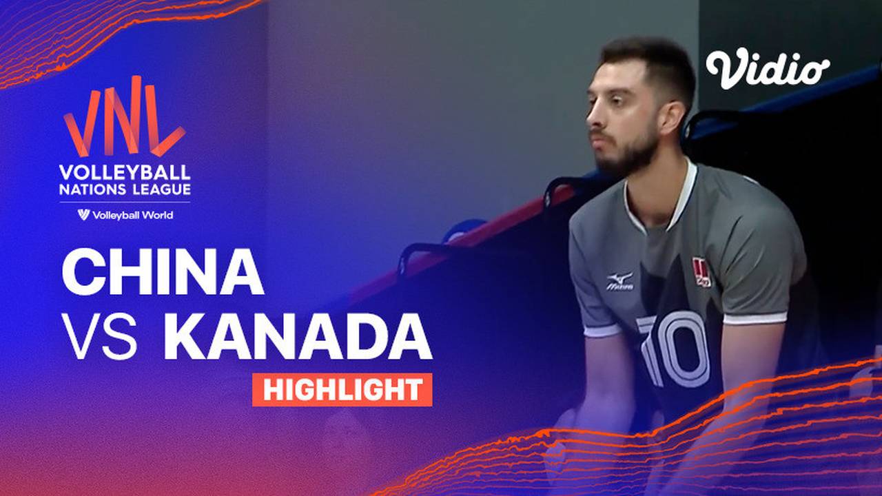 Match Highlights China vs Kanada Men's Volleyball Nations League