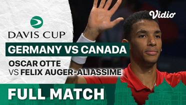 Full Match | Quarterfinal: Germany vs Canada | Oscar Otte v Felix Auger-Aliassime | Davis Cup 2022