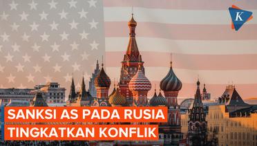 Sanksi Amerika Serikat Terhadap Rusia Tingkatkan Konflik