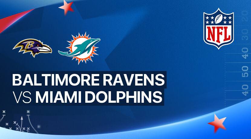 Baltimore Ravens vs Miami Dolphins - NFL