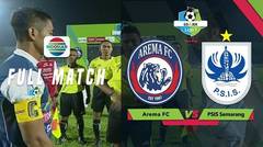 Full Match - Arema FC vs PSIS Semarang | Go-Jek Liga 1 Bersama Bukalapak