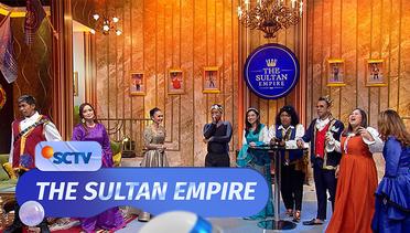 The Sultan Empire - Yuni Shara, Amanda Rigby & Dustin Tiffani