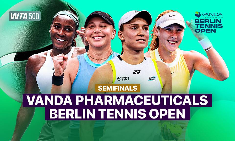 Semifinal - WTA 500: Berlin Tennis Open 2026