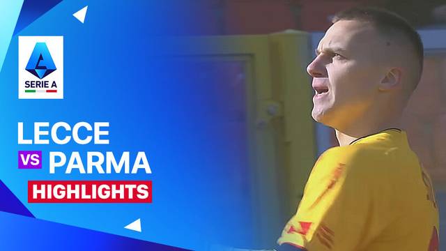 Lecce vs Parma - Highlight | Serie A 2025/26