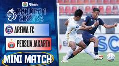 Arema FC VS Persija Jakarta - Mini Match | BRI Liga 1 2023/24