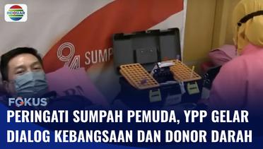 YPP Gelar Aksi Donor Darah dalam Rangkaian Peringatan Hari Sumpah Pemuda | Fokus