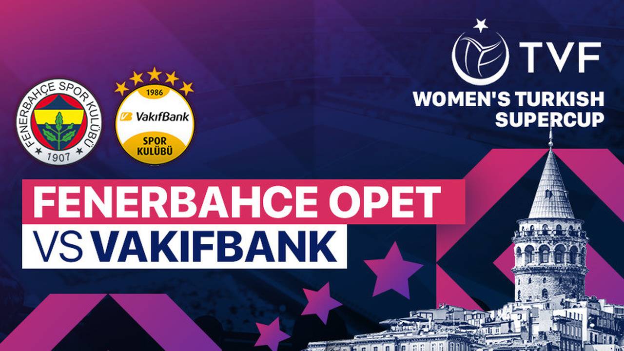 Fenerbahce Opet vs Vakifbank Full Match Women's Turkish Super Cup