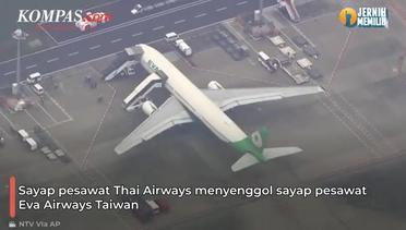 Sayap Thai Airways Patah Usai Bertabrakan dengan Pesawat Taiwan