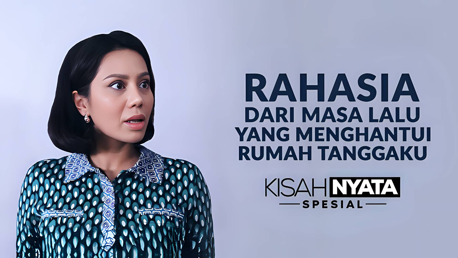 Rahasia Dari Masa Lalu Yang Menghantui Rumah Tanggaku