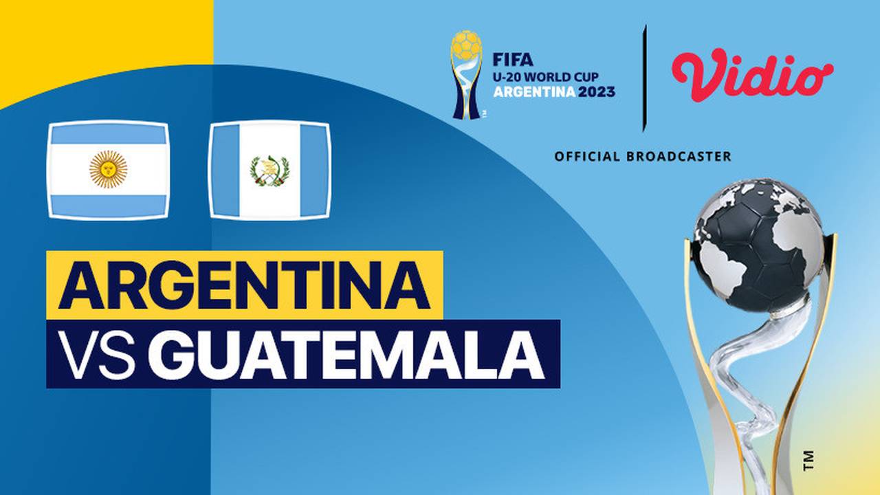 Full Match Argentina vs Guatemala FIFA U20 World Cup Argentina