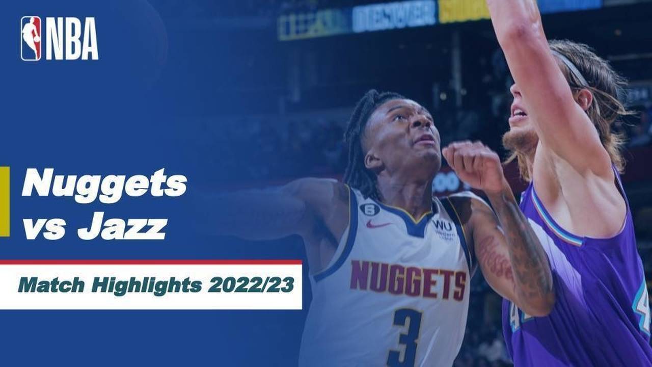 Match Highlights Denver Nuggets vs Utah Jazz NBA Regular Season