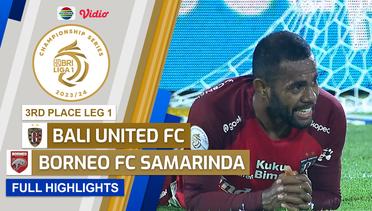 Bali United FC VS Borneo FC Samarinda - Full Highlights | Championship Series BRI Liga 1 2023/24