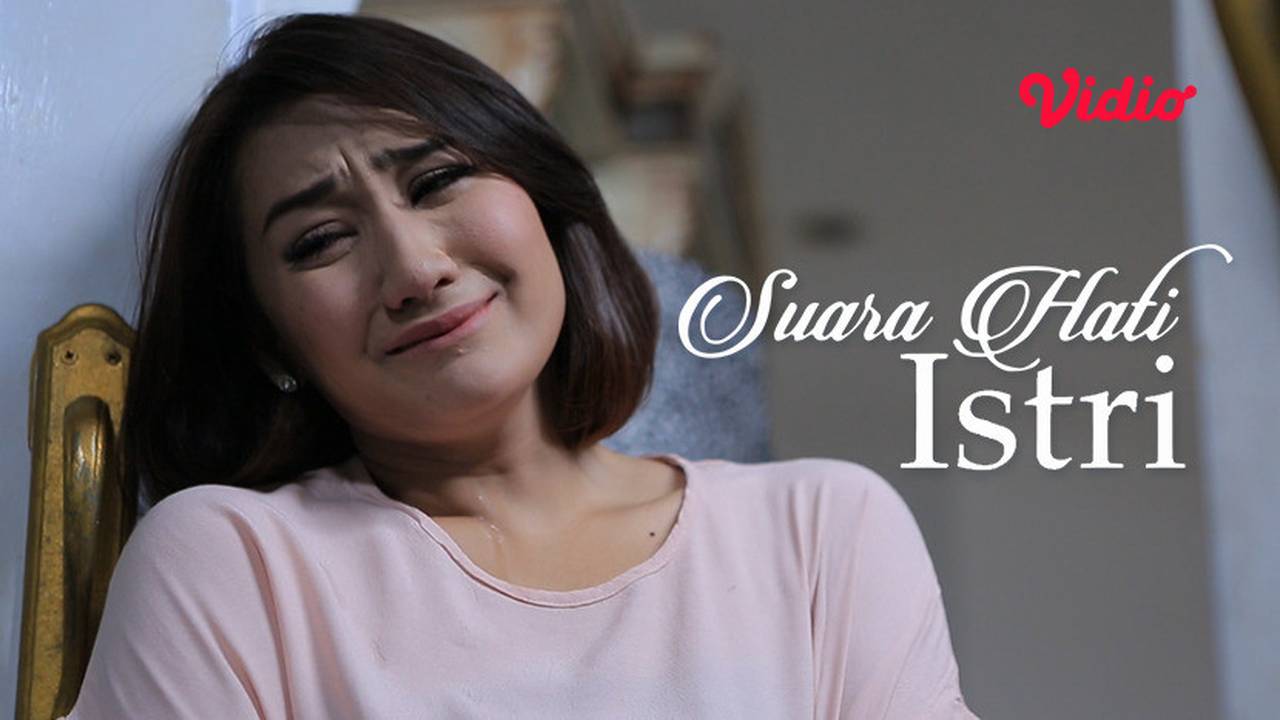 Istri Yang Terabaikan Suara Hati Istri 2020 Full Movie Gratis