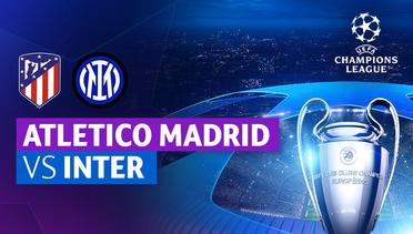Atletico Madrid vs Inter - Full Match | UEFA Champions League 2023/24