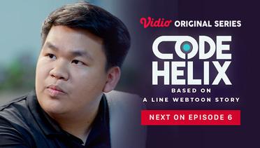 Code Helix - Vidio Original Series | Next On Episode 6
