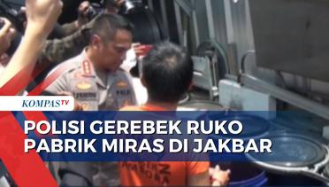 Gerebek Pabrik Miras di Jakarta Barat, Polisi Sita 4 Ribu Botol Lebih Ciu Siap Edar